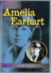 book cover of Amelia Earhart (Heinemann Profiles) by Sean Connolly