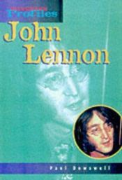 book cover of John Lennon by Paul Dowswell