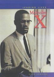 book cover of Malcolm X (Leading Lives) by David Downing