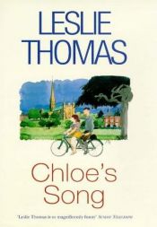 book cover of Chloe's Song by Leslie Thomas