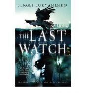 book cover of Last Watch by Sergei Lukjanenko