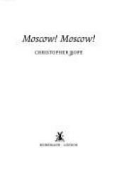 book cover of Moscow, Moscow by Christopher Hope