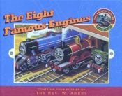 book cover of The Eight Famous Engines by Rev. W. Awdry