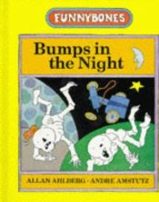 book cover of Funnybones: Bumps in the Night by Allan Ahlberg