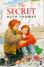 book cover of The Secret (Red Fox middle fiction) by Ruth Thomas