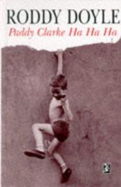 book cover of Paddy Clarke ah ah ah! by Renate Orth-Guttmann|Roddy Doyle