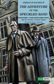 book cover of Sherlock Holmes : The Adventure of the Speckled Band by आर्थर कॉनन डॉयल