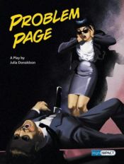 book cover of Problem Page: A Play (High Impact) by 朱莉娅·唐纳森