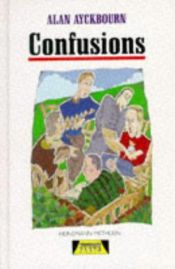 book cover of Confusions by Alan Ayckbourn