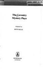 book cover of Coventry Mystery Plays by Conrad Allen