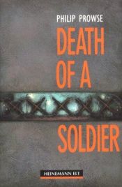 book cover of Death of a Soldier by Philip Prowse