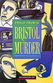 book cover of Bristol Murder (Mystery) by Philip Prowse