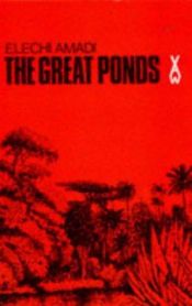 book cover of The great ponds by Elechi Amadi