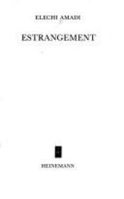 book cover of Estrangement by Elechi Amadi