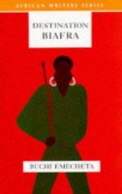 book cover of Destination Biafra (Fontana African Fiction) by Buchi Emecheta