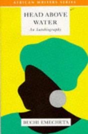 book cover of Head Above Water by Buchi Emecheta