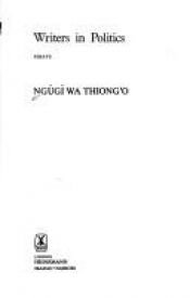 book cover of Writers in Politics (African Writers) by Ngugi wa Thiong'o