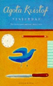 book cover of Yesterday by אגוטה קריסטוף