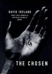 book cover of The Chosen by David Ireland