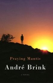 book cover of Praying Mantis by André Brink