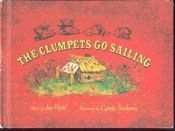 book cover of The Clumpets go sailing by Jan Wahl