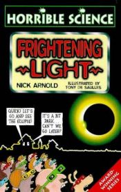 book cover of Frightening Light by Nick Arnold