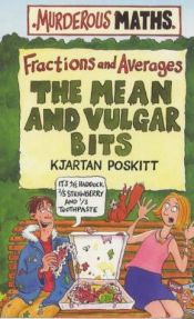 book cover of The Mean and Vulgar Bits by Kjartan Poskitt