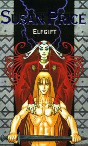 book cover of Elfgift by Susan Price