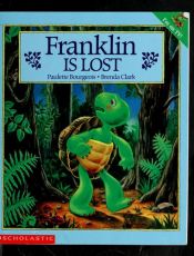 book cover of 1Franklin is Lost by Paulette Bourgeois