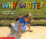 book cover of Why Write by Daniel Moreton