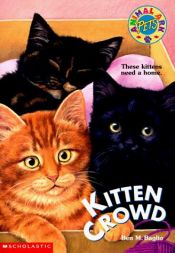 book cover of Animal Ark Pets #2: Kitten Crowd by Ben M. Baglio