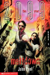 book cover of Meltdown (2099) by John Peel