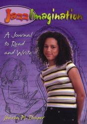 book cover of Jazzimagination: A Journal To Read And Write by Sharon Draper