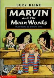book cover of Marvin and the Mean Words by Suzy Kline