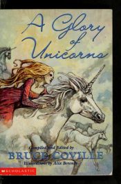 book cover of A Glory of Unicorns by Bruce Coville