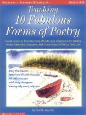 book cover of Teaching 10 Fabulous Forms of Poetry by Paul B. Janeczko