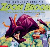 book cover of Zoom Broom by Margie Palatini