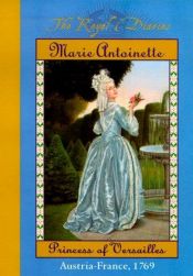 book cover of Marie Antoinette, princess of Versailles by Kathryn Lasky