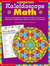 book cover of Kaleidoscope Math (Math Skills Made Fun, Grades 4-6) by Cindi Mitchell