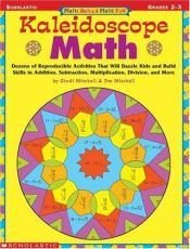 book cover of Kaleidoscope Math: Math Skills Made Fun - Grades 2-3 by Cindi Mitchell