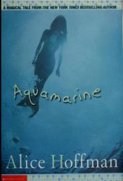 book cover of Aquamarine by Алис Хофман