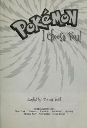 book cover of Pokemon Chapter Book 1: I Choose You by Tracey West