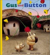 book cover of Gus and Button by Saxton Freymann