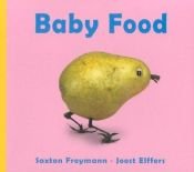 book cover of Baby food by Saxton Freymann