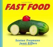 book cover of Fast food by Joost Elffers