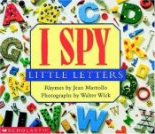 book cover of I spy little letters by Jean Marzollo