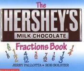 book cover of The Hershey's Milk Chocolate Bar Fractions Book by Jerry Pallotta