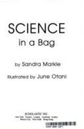 book cover of Science in a Bag by Sandra Markle