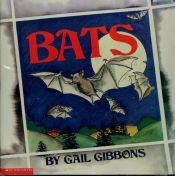 book cover of Bats by Gail Gibbons