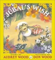 book cover of Jubal's wish by Audrey Wood